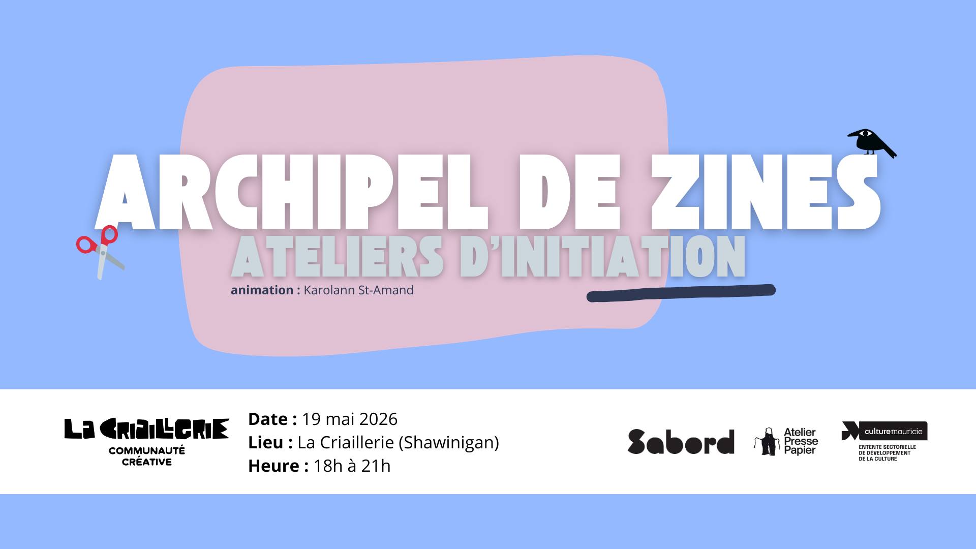 Archipel de zines- atelier d&rsquo;initiation à La Criaillerie