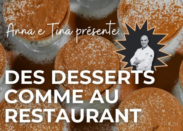 Cours de cuisine: Des desserts comme au restaurant